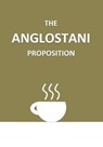 The Anglostani Proposition - YOUNG,  David - 9798403017534