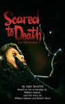 Scared to Death - MALONE,  William ; Short, Robert ; Serafini, Matt - 9798415929535