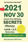 Born 2021 Nov 30? Your Birthday Secrets to Money, Love Relationships Luck - EBOOK PUBLISHER,  Secret Birthdays - 9798418015082