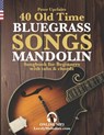 40 Old Time Bluegrass Songs - Mandolin Songbook for Beginners with Tabs and Chords - Peter Upclaire - 9798419241619