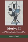 Moriya II - SENFT,  James R - 9798421530930