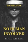 No Human Involved - FOX,  Daniel - 9798423932794