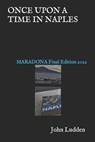 Once Upon a Time in Naples - John Ludden - 9798427415262