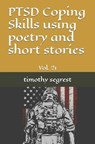 PTSD Coping Skills using poetry and short stories - SEGREST,  Timothy George - 9798432927385