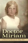 Doctor Miriam - John L. Daly Mba - 9798433398535