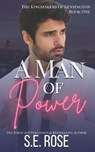 A Man of Power - ROSE,  S E - 9798437935224