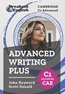 Cambridge C1 Advanced (CAE) Advanced Writing Plus - Scott Donald ; John Hayward - 9798443771007