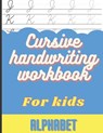 Cursive Handwriting Workbook for Kids - Lida Hope ; Andr Soka - 9798460219766