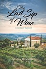 The Last Sip of Wine - Stacey Reynolds - 9798462432965