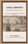 Early Memories - GOODMAN,  Ron L - 9798463054753