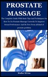 Prostate Massage - Muller Xcrus - 9798463235367
