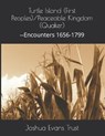 Turtle Island (First Peoples)/Peaceable Kingdom (Quaker) - GREENE,  Obadiah Ralph ; Trust, Joshua Evans - 9798468992555