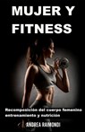 Mujer Y Fitness - Andrea Raimondi - 9798482944318