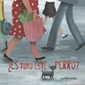 ?Es Tuyo Este Perro? - Jose Sanabria - 9798494116376