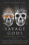Savage Gods - Natalie Bennett - 9798497344684