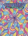 Optometrist Adult Coloring Book - Creative Books Publishing - 9798501282421