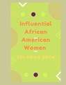 Influential African American Women - ISMAEL,  Maheba - 9798501857346