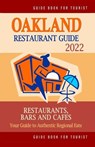 Oakland Restaurant Guide 2022 - PEARSON,  James D - 9798502789516