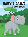 Baby's Daily Log Book - M K Klaudia Burger Press Publication - 9798508062163