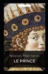 Le Prince Annote - MACHIAVEL,  Nicolas - 9798509817380