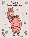 Alpaca Coloring Book For Kids - PUBLISHING,  Summer Pa - 9798512477854