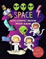 Space Coloring Book For Kids 4-8 Year Old - COLORING PRESS,  Space - 9798512907580