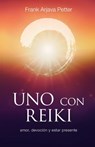 Uno con Reiki - Frank Arjava Petter - 9798518527225