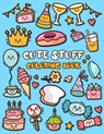 Cute Stuff Coloring Book - Nick Marshall - 9798521005697