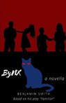 Bynx - SMITH,  Benjamin - 9798526429542