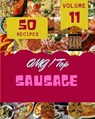 OMG! Top 50 Sausage Recipes Volume 11 - G WILLIAMS,  Jamie - 9798526549455