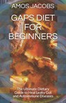Gaps Diet for Beginners - Amos Jacobs Rdn - 9798526751759
