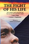 The Fight of His Life - GILBERT,  Marva L B - 9798530757013