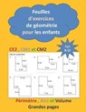 Feuilles d'exercices de geometrie pour les enfants de CE2, CM1 et CM2 age entre 8-12 ans - EDITION,  Kingschool - 9798537460763
