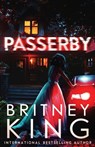 Passerby - Britney King - 9798538696901