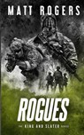 Rogues - Matt Rogers - 9798540187138