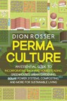 Permaculture - Dion Rosser - 9798547085574