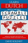 Learn Dutch with Word Scramble Puzzles Volume 1: Learn Dutch Language Vocabulary with 110 Challenging Bilingual Word Scramble Puzzles - David Solenky - 9798557297981