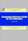 Companion Reference Guide for Test Indicators: With content based on the Long Island Indicator Service web site - Rene Urs Meyer - 9798558530995