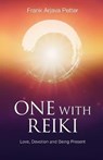 One with Reiki - Frank Arjava Petter - 9798559320984