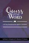 Queers The Word - Shannon Tl Kearns ; Brian G Murphy - 9798563974999