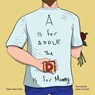 A is for Apple, The D is for Mommy - BEST,  Adam Robert - 9798565001440