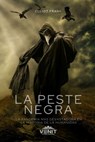 La Peste Negra - Elliot Frank - 9798569603992