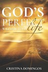 God's Perfect Will for Your Life - DOMINGOS,  Cristina - 9798570449589