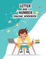 Letter And Number Tracing Workbook: Practice for Kids with Pen Control, Line Tracing, Letters Tracing, Number Tracing, Practice For Kids, Ages 3-5, Ki - Himuel Makron Publication - 9798574917862