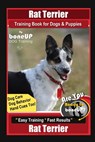 Rat Terrier Training Book for Dogs & Puppies By BoneUP DOG Training, Dog Care, Dog Behavior, Hand Cues Too! Are You Ready to Bone Up? Easy Training * - Karen Douglas Kane - 9798579872111