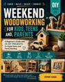 Weekend Woodworking For Kids, Teens and Parents: A Beginner's Guide with 20 DIY Projects for Digital Detox and Family Bonding - Stephen Fleming - 9798581634622