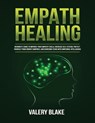 Empath Healing - BLAKE,  Valery - 9798583616190