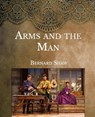 Arms and the Man: Large Print - SHAW,  Bernard - 9798588584470