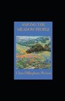 Among the Meadow People illustrated - PIERSON,  Clara Dillingham - 9798588595957