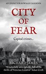 City of Fear: An Inspector Bowman Casebook - JAMES,  Richard - 9798594043244